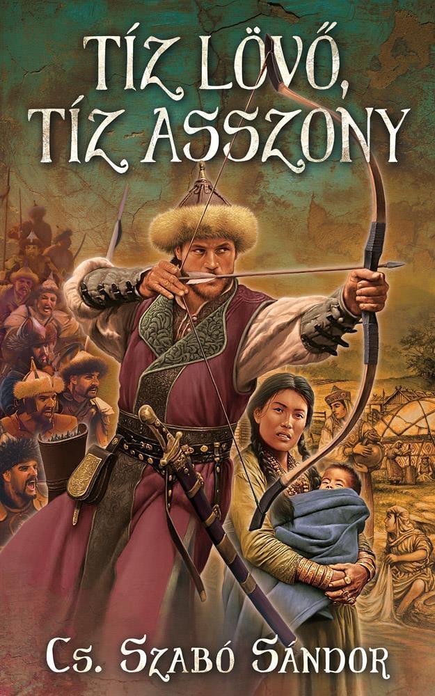 TÍZ LÖVŐ, TÍZ ASSZONY