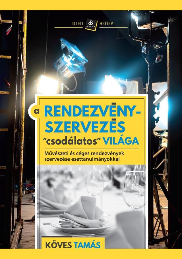A rendezvényszervezés csodálatos világa