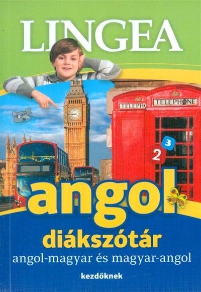Angol diákszótár - Angol-magyar és magyar-angol - kezdőknek