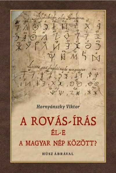 Rovás-írás él-e a magyar nép között?
