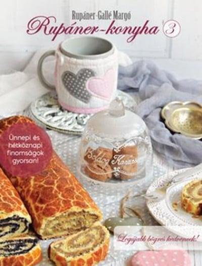 Rupáner-konyha 3. - Legújabb bögrés kedvencek