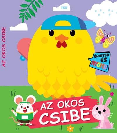Az okos csibe - Érintsd és nyomd!