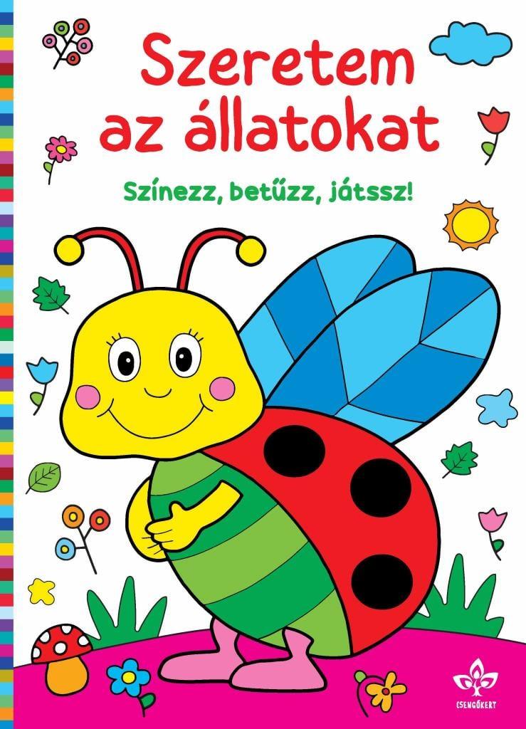 Szeretem az állatokat – Színezz, betűzz, játssz!