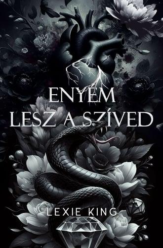 Enyém lesz a szíved - (Fekete szív 4.) - Éldekorált kiadás