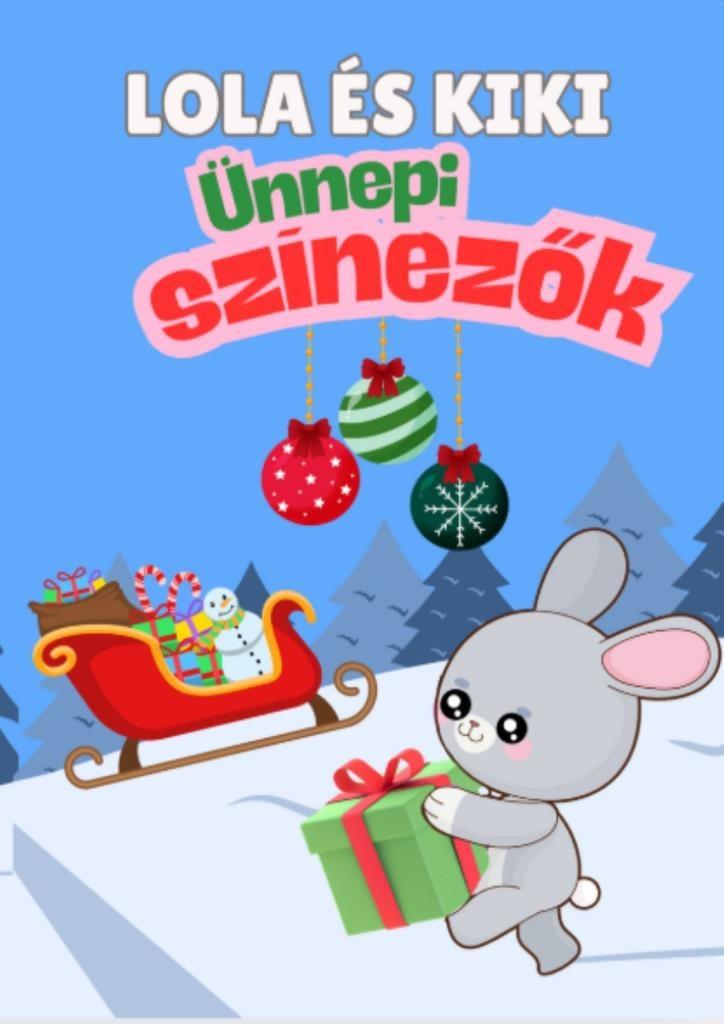 Kiki és Lola ünnepi szinezők