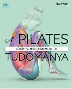 A pilates tudománya