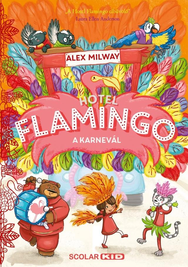 Hotel Flamingo 3. - A karnevál