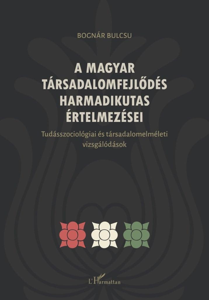 A magyar társadalomfejlődés harmadikutas értelmezései