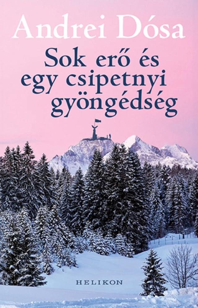 Sok erő és egy csipetnyi gyöngédség