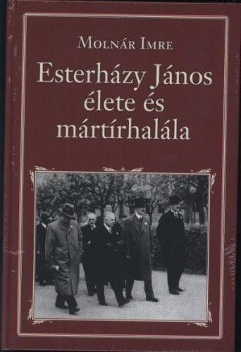 Eszterházy János élete és mártírhalála