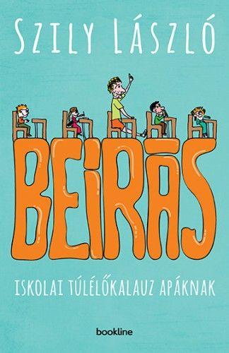 Beírás - Iskolai túlélőkalauz apáknak