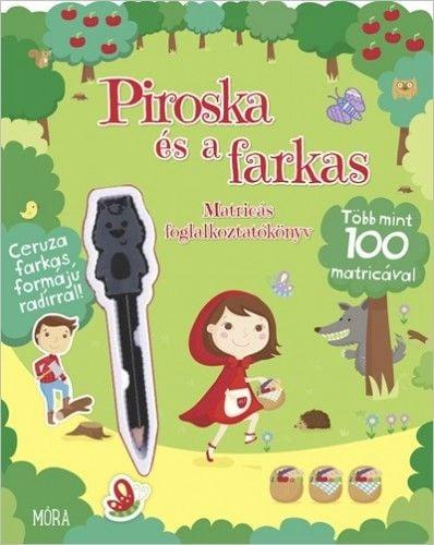 Piroska és a farkas - Matricás foglalkoztatókönyv