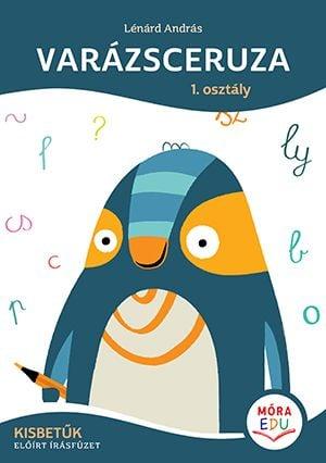 Varázsceruza 1. osztály - Kisbetűk Előírt írásfüzet