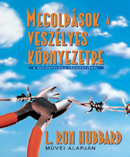 Megoldások a veszélyes környezetre