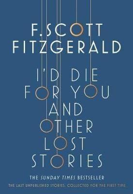 Id Die for You: And Other Lost Stories