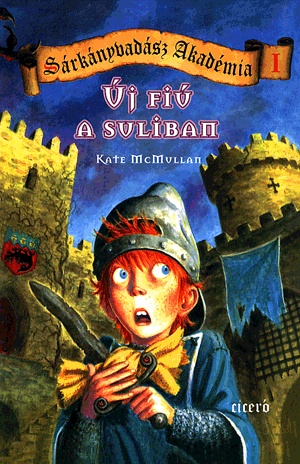 Új fiú a suliban - Sárkányvadász Akadémia