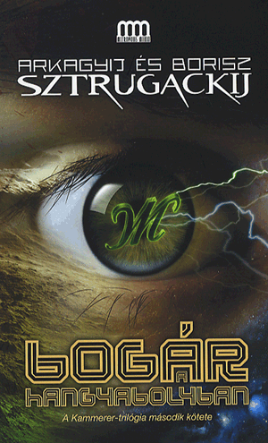 Bogár a hangyabolyban - A kammerer-trilógia második kötete