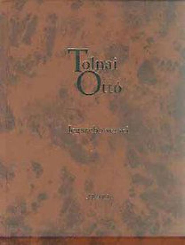 Tolnai Ottó legszebb versei