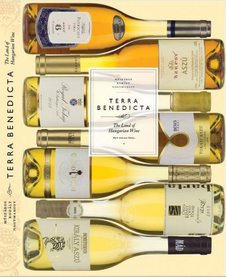 Terra benedicta - Tokaj and beyond
