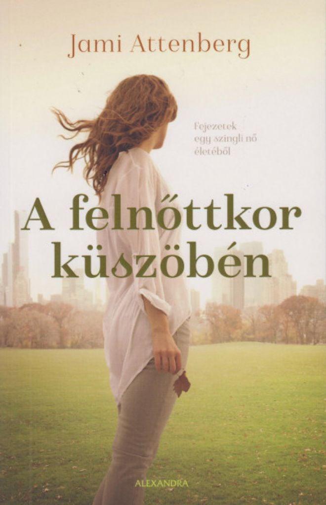 A felnőttkor küszöbén