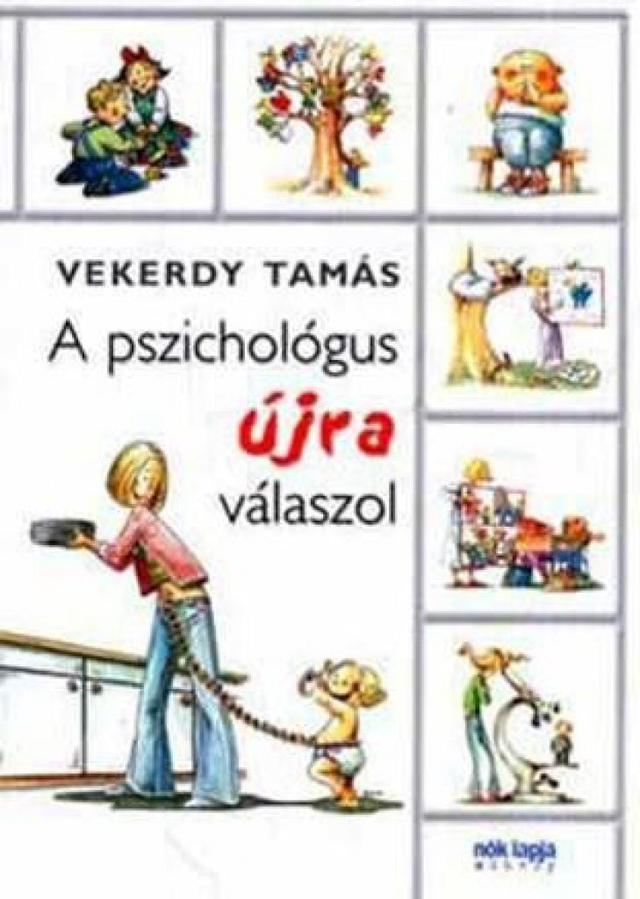 A pszichológus újra válaszol