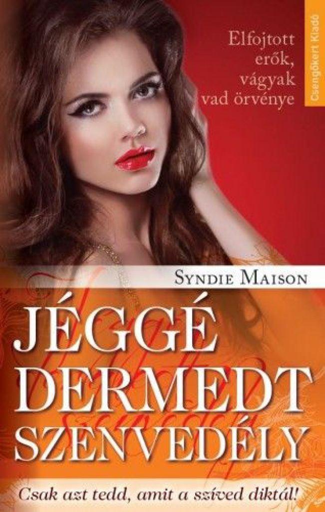 Jéggé dermedt szenvedély