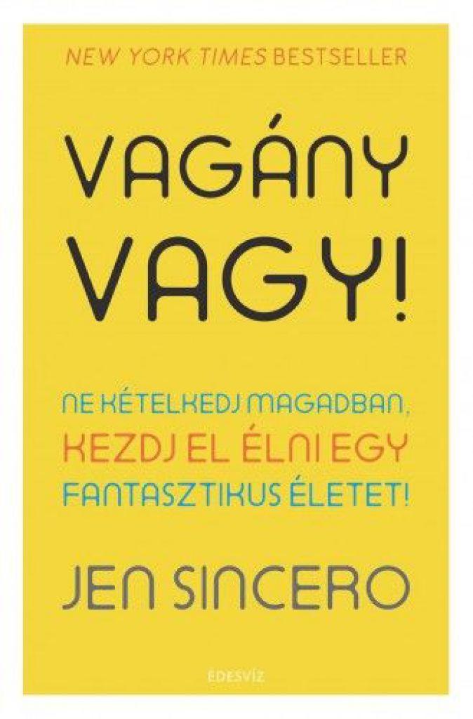 Vagány vagy!