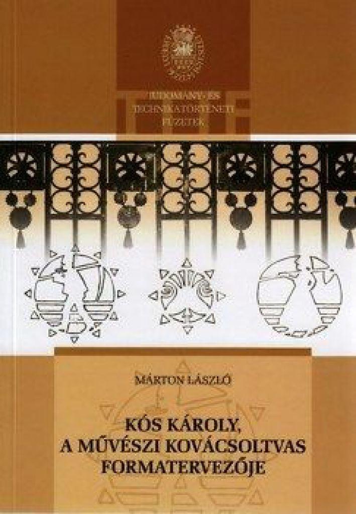 Kós Károly, a művészi kovácsoltvas formatervezője