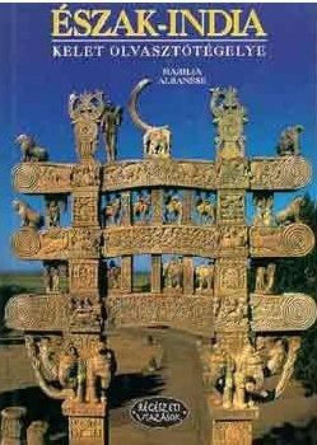 Észak - india - Kelet olvasztótégelye