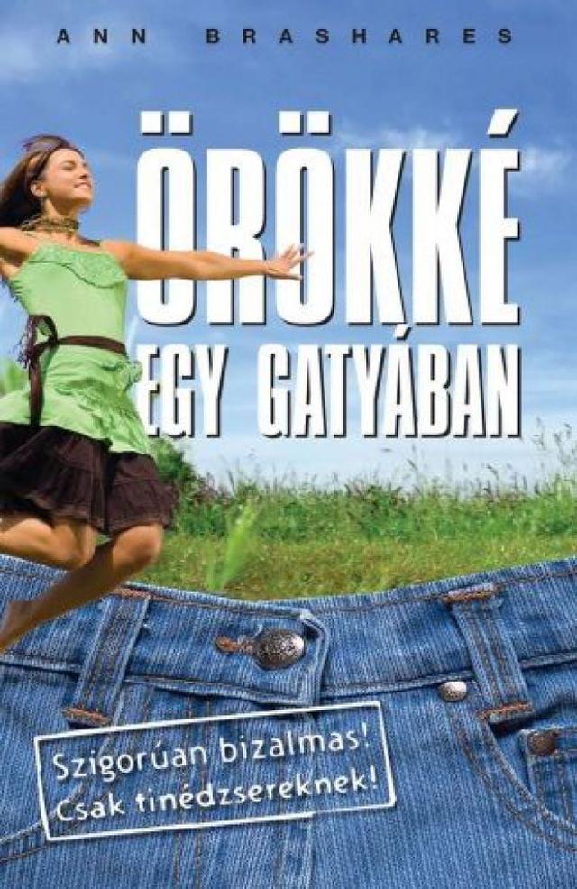 Örökké egy gatyában