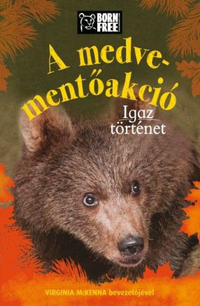 A medve-mentőakció - Igaz történet