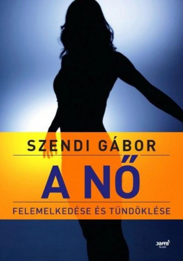A nő felemelkedése és tündöklése 2. kiadás