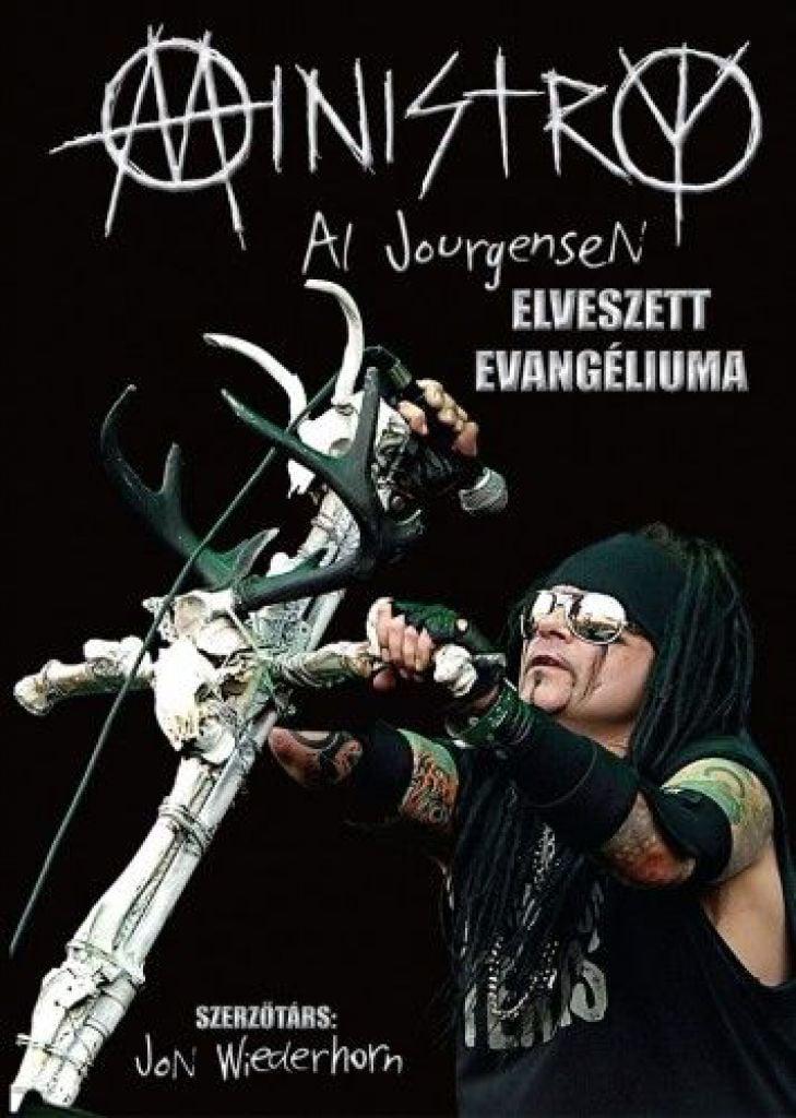 Ministry - Al Jourgensen elveszett evangéliuma