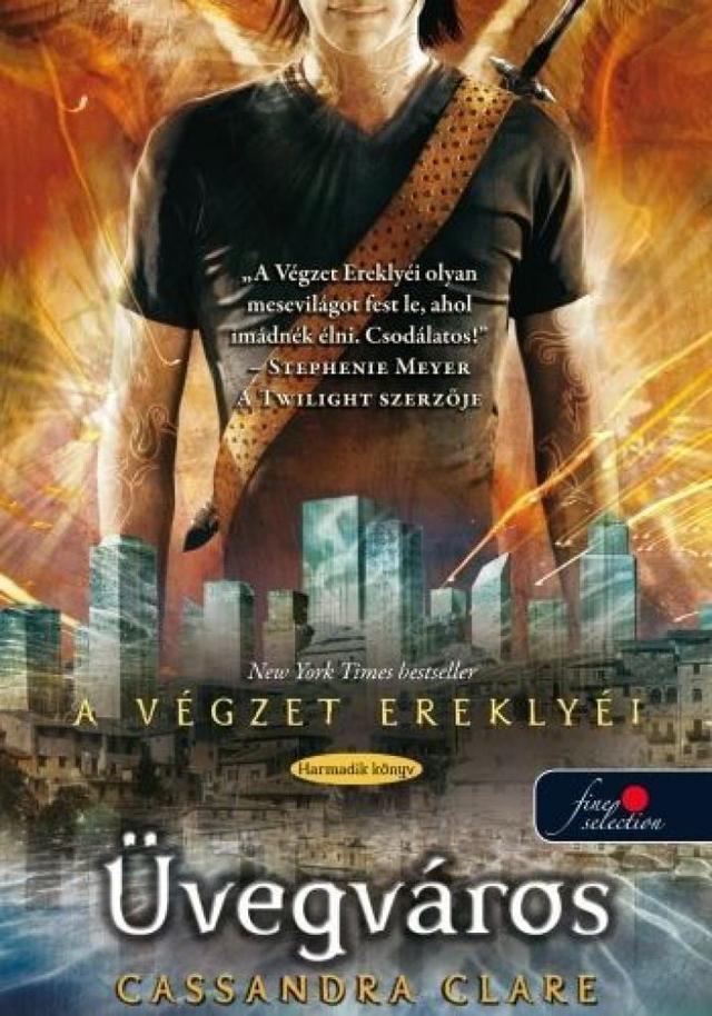 City of Glass - A végzet ereklyéi 3. - Üvegváros (keménytáblás)