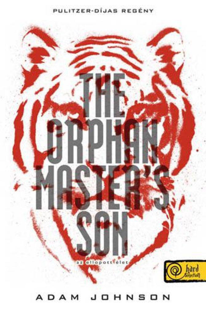 The Orphan Masters Son - Az ellopott élet
