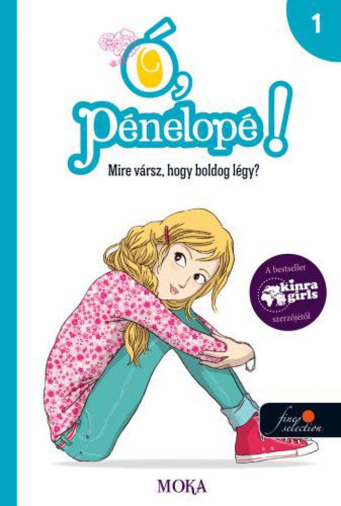 Ó, Pénelopé! - Mire vársz, hogy boldog légy?