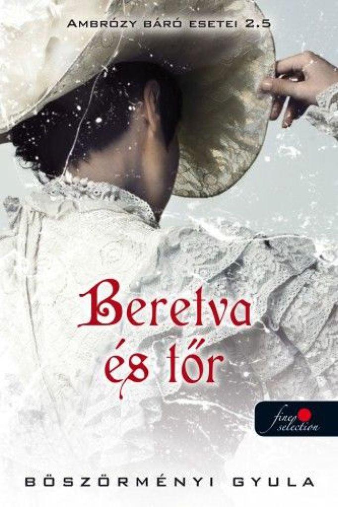 Beretva és tőr (Ambrózy Báró Esetei 2/5.)