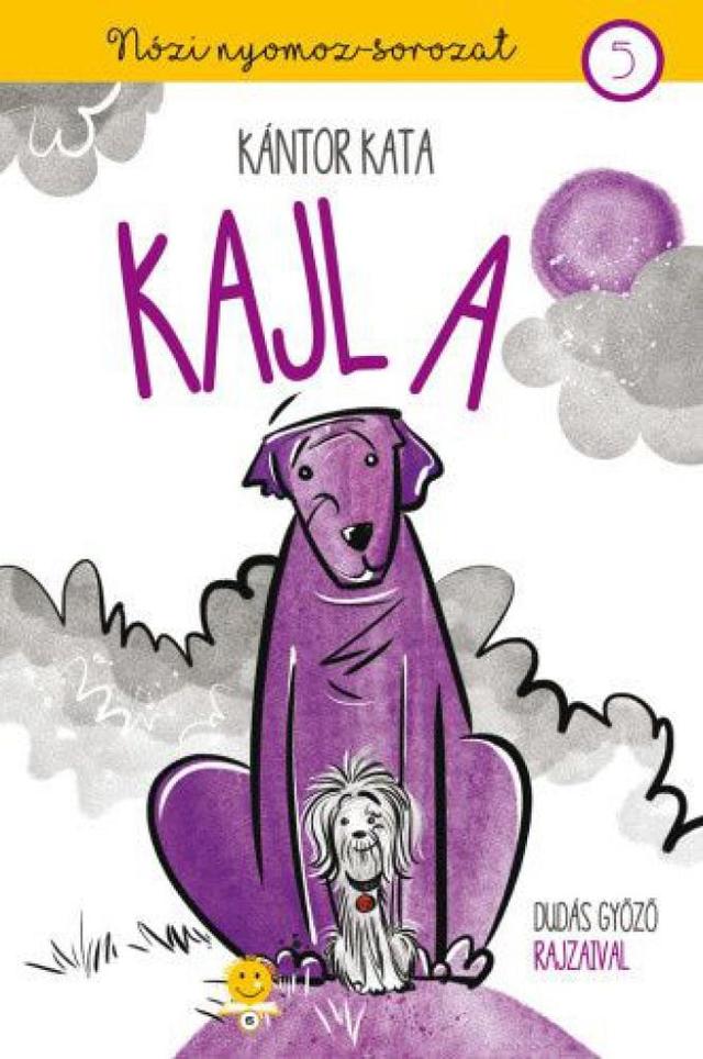 Kajla - Nózi nyomoz 5.