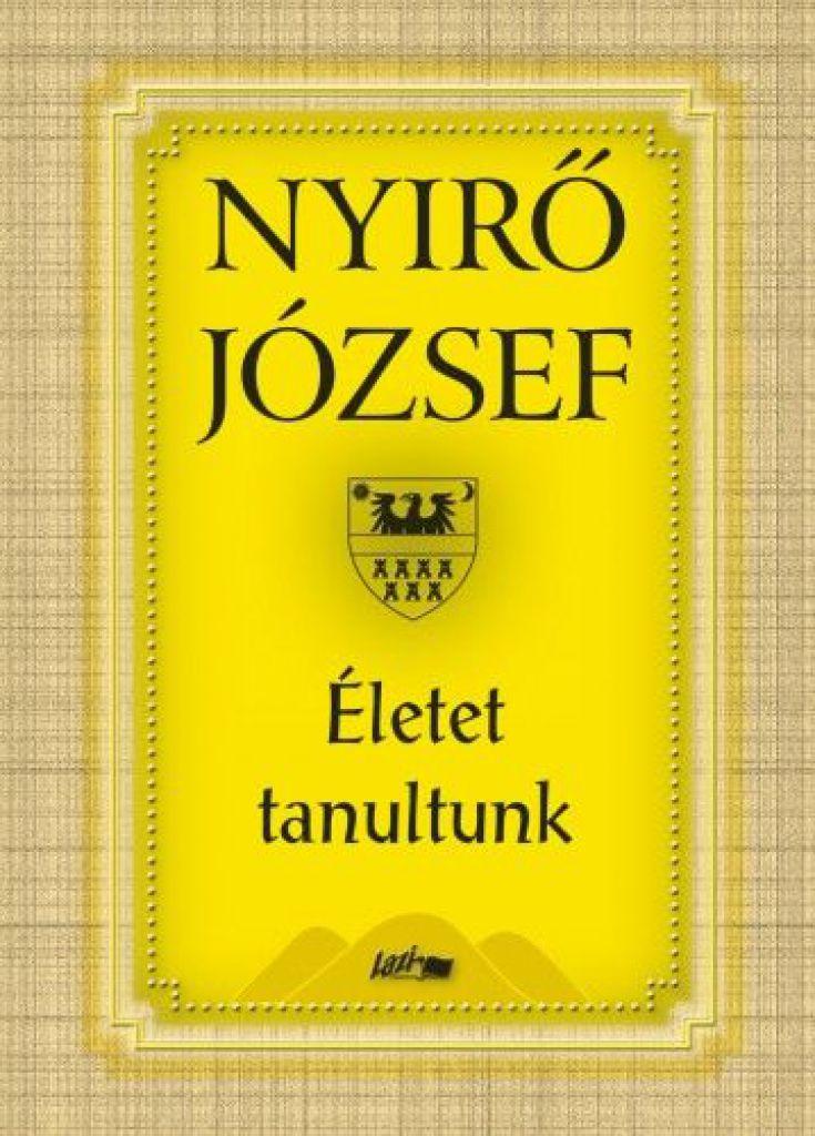 Életet tanultunk