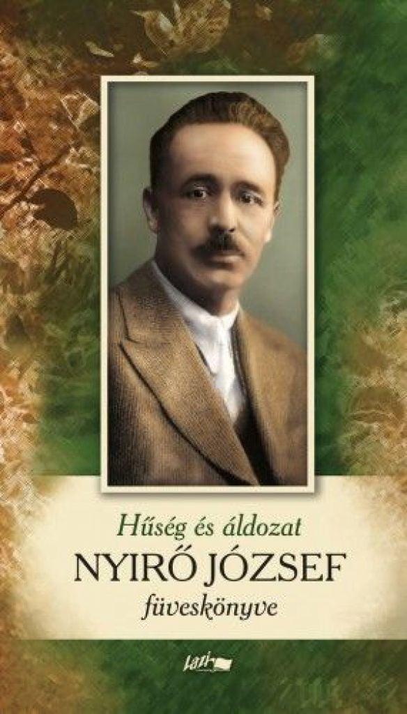 Hűség és áldozat - Nyirő József füveskönyve