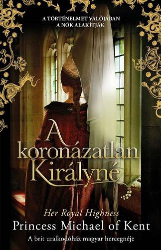 A koronázatlan királynő