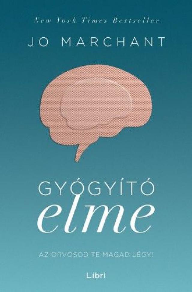 Gyógyító elme - Az orvosod te magad légy