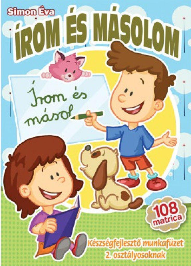Írom és másolom - Készségfejlesztő munkafüzet 2. osztályosoknak