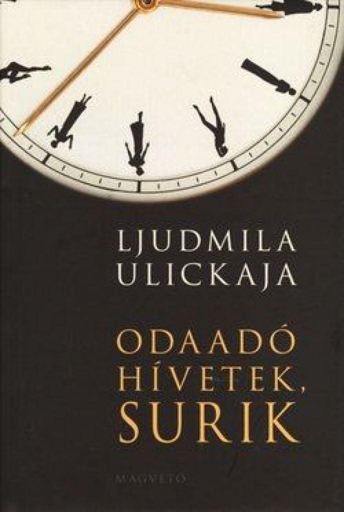 Odaadó hívetek, Surik