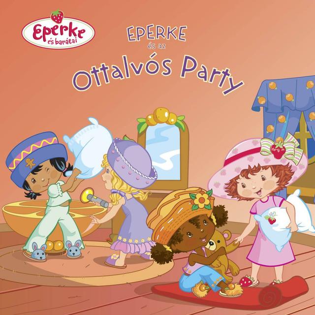 Eperke és az ottalvós party