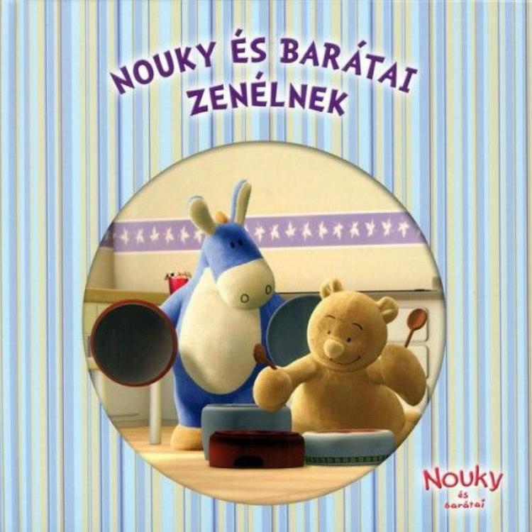 Nouky és barátai zenélnek