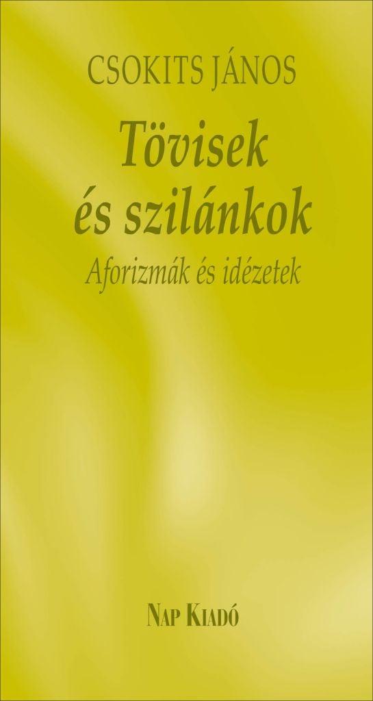 Tövisek és szilánkok