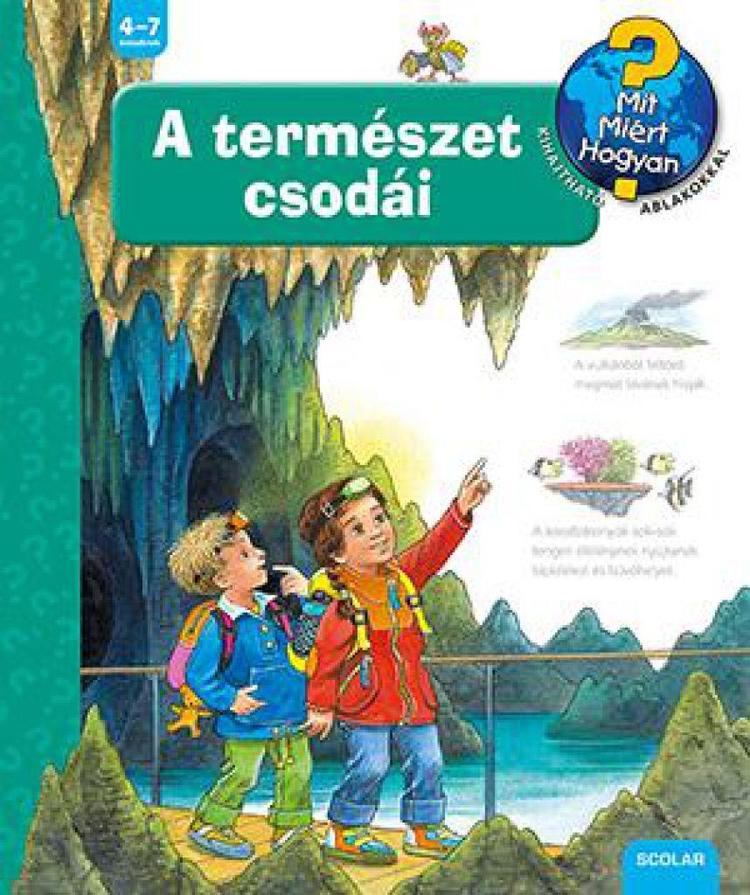 A természet csodái - Mit, Miért, Hogyan?
