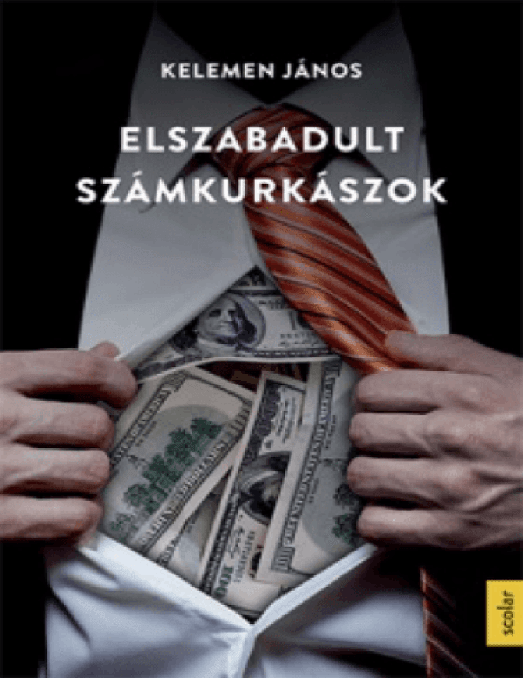 Elszabadult számkurkászok