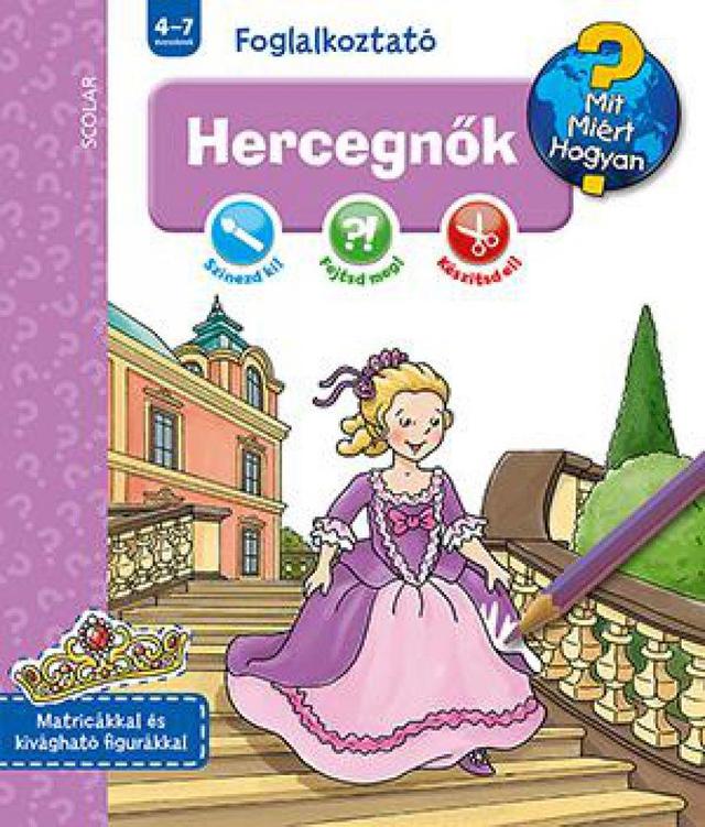 Hercegnők - Mit, Miért, Hogyan? (Foglalkoztató)